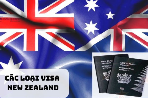 Khám phá các loại Visa NEW ZEALAND giúp bạn bước chân vào thế giới mới